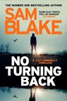 No Turning Back - Sam Blake - 9781785760815