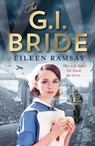 The G.I. Bride - Eileen Ramsay - 9781785762437