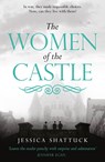 Shattuck, J: Women of the Castle - Jessica Shattuck - 9781785762581