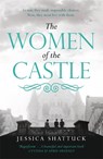 The Women of the Castle - Jessica Shattuck - 9781785762710