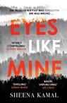 Eyes Like Mine - Sheena Kamal - 9781785764455