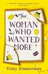 The Woman Who Wanted More - Vicky Zimmerman - 9781785765322