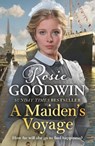 A Maiden's Voyage - Rosie Goodwin - 9781785767579