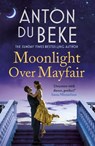 Moonlight Over Mayfair - Anton Du Beke - 9781785767814