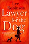 Lawyer for the Dog - Lee Robinson - 9781785770265