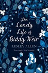 The Lonely Life of Biddy Weir - Lesley Allen - 9781785770388
