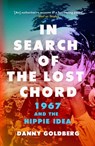 In Search of the Lost Chord - Danny Goldberg - 9781785783371