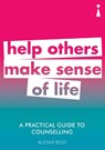 A Practical Guide to Counselling - Alistair Ross - 9781785783821