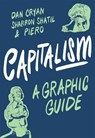 Capitalism: A Graphic Guide - Dan Cryan ; Sharron Shatil - 9781785785146