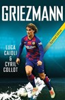 Griezmann - Cyril Collot ; Luca Caioli - 9781785786327