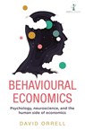 Behavioural Economics - David Orrell - 9781785786440