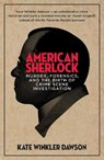 American Sherlock - Kate Winkler Dawson - 9781785787058