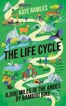 The Life Cycle - Kate Rawles - 9781785787874