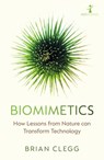 Biomimetics - Brian Clegg - 9781785789892