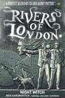 Rivers of London Volume 2: Night Witch - Ben Aaronovitch ; Andrew Cartmel - 9781785852930