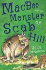 MacBoo and the Monster of Scab Hill - Jean McIntosh - 9781785892493