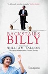Backstairs Billy - Tom Quinn - 9781785900006