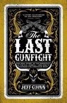 The Last Gunfight - Jeff Guinn - 9781785904455