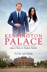 Kensington Palace - Tom Quinn - 9781785904790