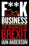 F**k Business - Iain Anderson - 9781785905322