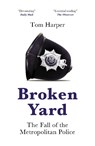 Broken Yard - Tom Harper - 9781785908071