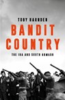 Bandit Country - Toby Harnden - 9781785908415
