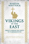 Vikings in the East - Martyn Whittock - 9781785909054