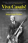 Viva Casals! - Julian Lloyd Webber - 9781785909887