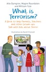 What is Terrorism? - Atle Dyregrov ; William Yule ; Magne Raundalen - 9781785924736