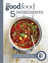Good Food: 5 Ingredients - Good Food Guides - 9781785943935