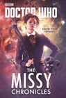 Doctor Who: The Missy Chronicles - Cavan Scott ; Jacqueline Rayner ; Paul Magrs ; James Goss - 9781785944505