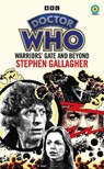 Doctor Who: Warriors’ Gate and Beyond (Target Collection) - Stephen Gallagher - 9781785948510