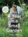 Gardeners’ World: A Year in a Small Garden - Frances Tophill - 9781785948640