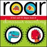 Roar: A Feel-And-Fit Shapes Book of Dinosaur Counting - Make Believe Ideas Ltd - 9781785984709
