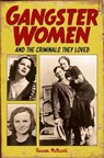 Gangster Women - MCNICOLL,  Susan - 9781785991257