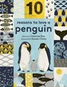 10 Reasons to Love ... a Penguin - Catherine Barr - 9781786031358