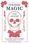 Strange Magic - Syd Moore - 9781786070982
