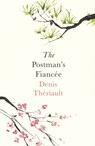 The Postman’s Fiancee - Denis Theriault - 9781786071132