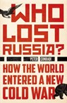 Who Lost Russia? - Peter Conradi - 9781786072528