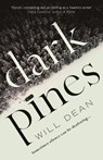 Dark Pines: 'The tension is unrelenting, and I can't wait for Tuva's next outing.' - Val McDermid - DEAN,  Will - 9781786072535