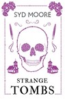 Strange Tombs - An Essex Witch Museum Mystery - Syd Moore - 9781786074485