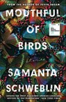 Mouthful of Birds - SCHWEBLIN,  Samanta - 9781786074560