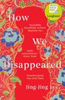 How We Disappeared - Jing-Jing Lee - 9781786075956