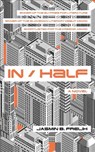 In/Half - Jasmin B. Frelih - 9781786076267