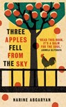 Three Apples Fell from the Sky - Narine Abgaryan - 9781786077318