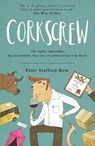 Corkscrew - Peter Stafford-Bow - 9781786080660