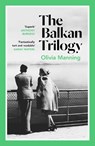 The Balkan Trilogy - Olivia Manning - 9781786091567