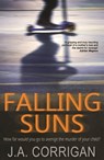 Falling Suns - J. A. Corrigan - 9781786152480