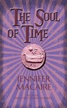 The Soul of Time - Jennifer Macaire - 9781786154590