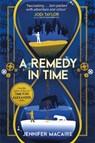 A Remedy In Time - Jennifer Macaire - 9781786157904